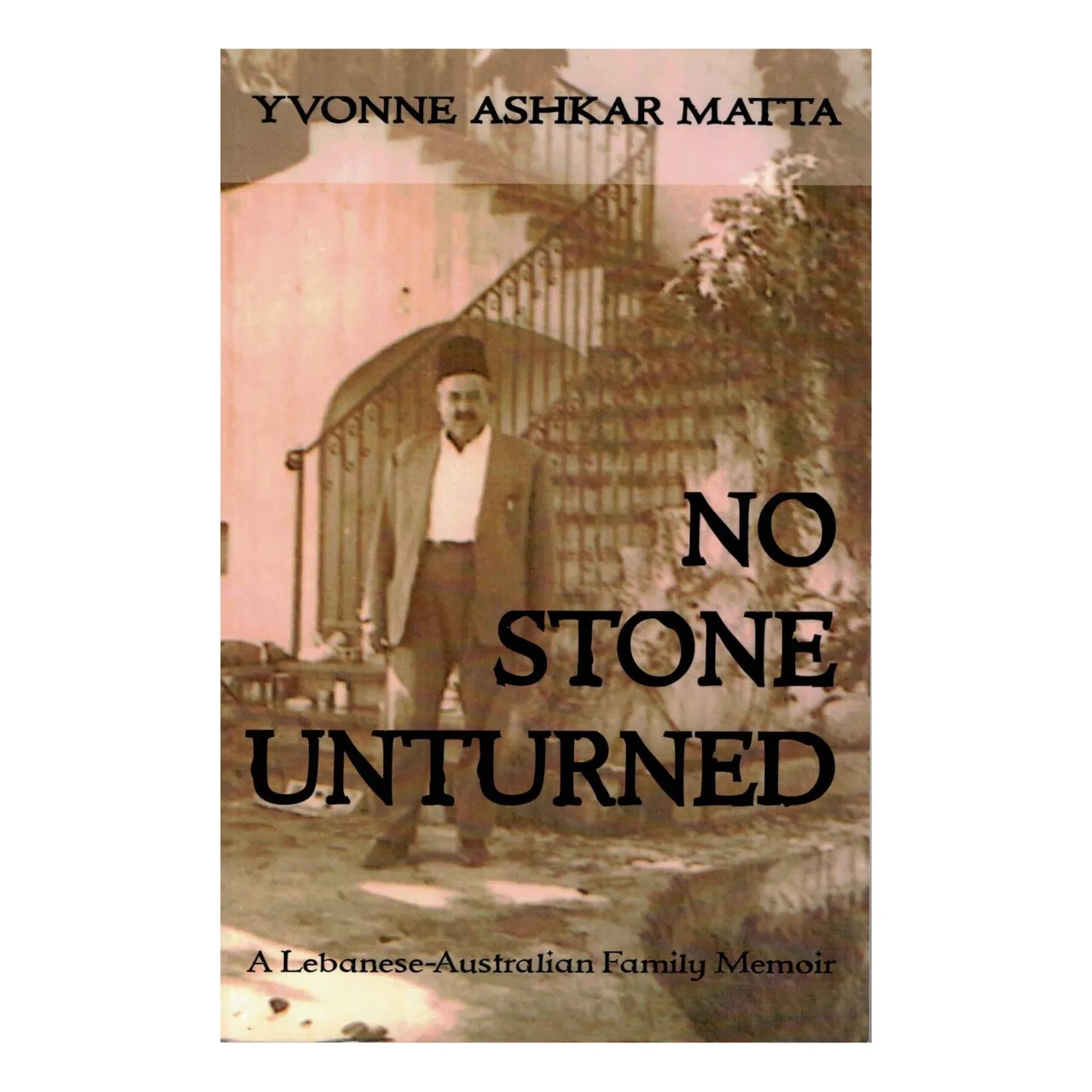 no stone unturned: a lebanese australian family memoir