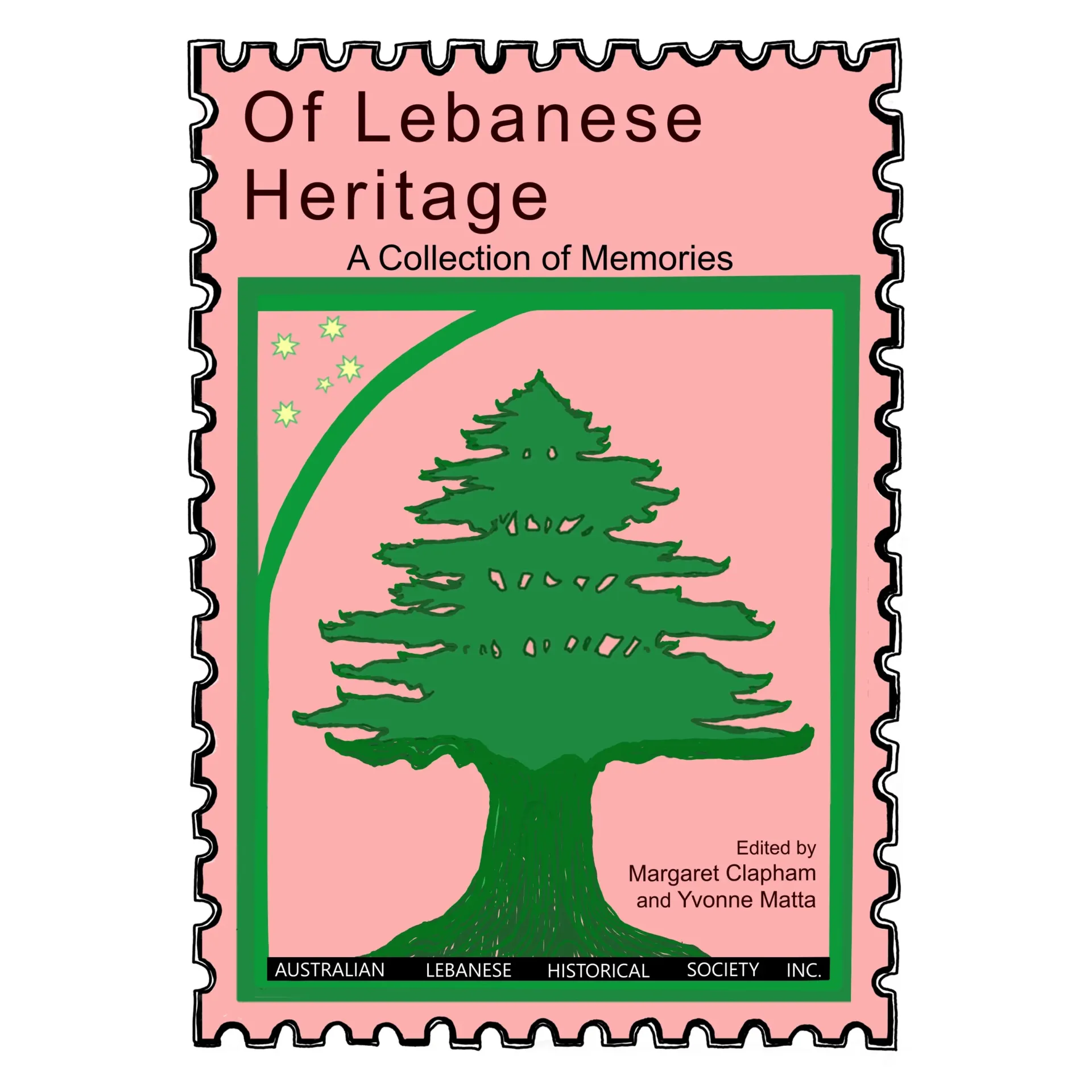 of lebanese heritage: a collection of memories edited by margaret clapham and yvonne matta